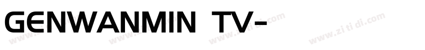 genwanmin tv字体转换